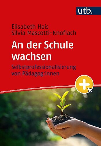 Cover: An der Schule wachsen